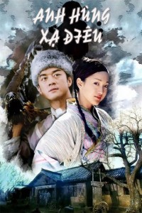 Anh Hùng Xạ Điêu (2003) - The Legend of Condor Heroes (2003)