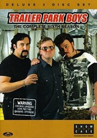 Bộ ba trộm cắp (Phần 6) - Trailer Park Boys (Season 6) (2006)