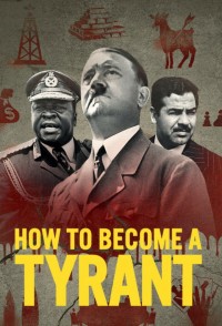 Cách Trở Thành Bạo Chúa - How to Become a Tyrant (2021)