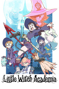 Học Viện Phù Thủy Nhỏ - Little Witch Academia (2017)