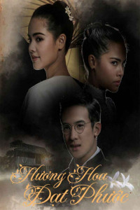 Hương Hoa Đạt Phước - Scent of Love (2019)