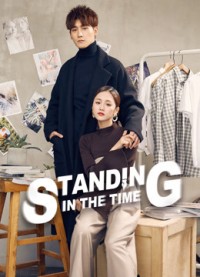 Không Phụ Thời Gian - Standing in the Time (2019)