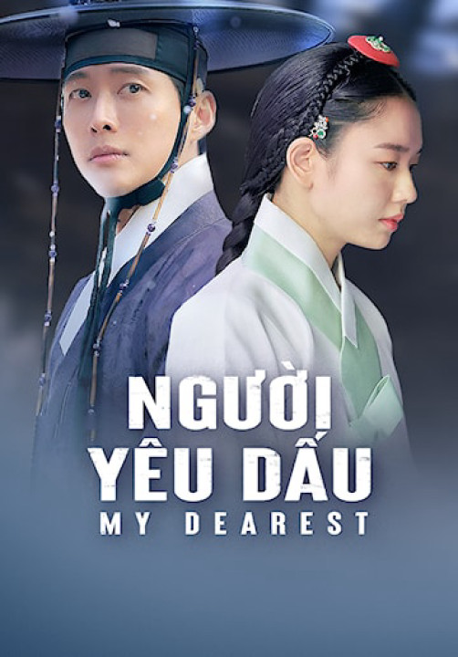 Người Yêu Dấu - My Dearest (2023)