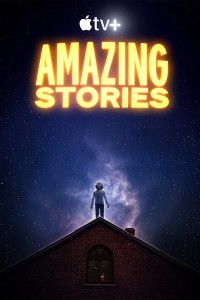 Những Chuyện Ly Kỳ - Amazing Stories (2020)