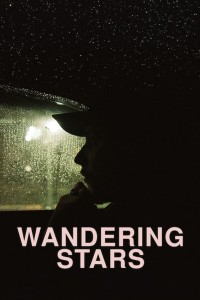 Những Ngôi Sao Lang Thang - Wandering Stars (2019)