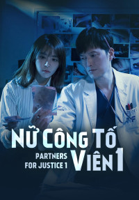 Nữ Công Tố Viên - Partners for Justice (2018)