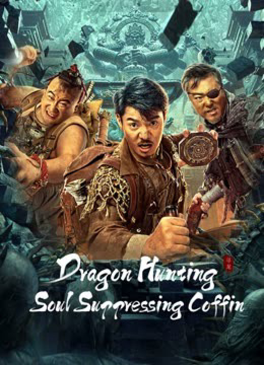 Tầm Long Quỷ Sự - Dragon Hunt (2023)