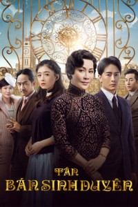 Tân Bán Sinh Duyên - Half A Lifelong Romance (2020)