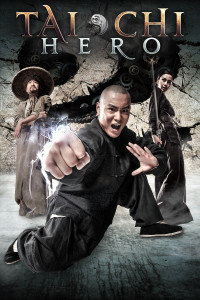 Thái Cực Quyền 2: Anh Hùng Bá Đạo - Tai Chi Hero (2012)