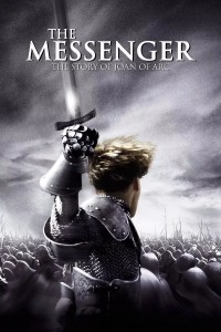 Câu chuyện về Thánh nữ Jeanne d'Arc - The Messenger: The Story of Joan of Arc (1999)