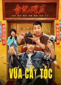 Vua Cắt Tóc - Kung Fu Hairdresser (2022)